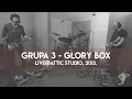 Lagu Grupa 3 - Glory box (Portishead)