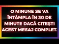 Download Lagu O MINUNE SE VA ÎNTÂMPLA ÎN 30 DE MINUTE DACĂ CITEȘTI ACEST MESAJ COMPLET.