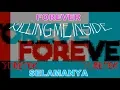Download Lagu KILLING ME INSIDE-FOREVER (LIRIK \u0026 TERJEMAHAN)