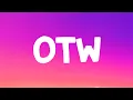 Khalid - OTW (Lyrics) Feat. 6LACK \u0026 Ty Dolla $ign