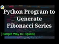 Hindi Python Program to Print Fibonacci Series Easy to Understand Explain in Simple Code