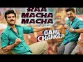 Raa Macha macha- Sound song| Game changer | Ram Charan | Shankar | Thaman S | Nakash Aziz