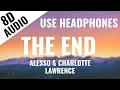Download Lagu Alesso \u0026 Charlotte Lawrence - The End (8D AUDIO) 🎧