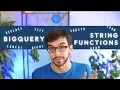 BigQuery String Functions UPPER LOWER LEFT RIGHT SUBSTR