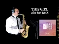 Download Lagu THIS GIRL - Kungs vs Cooking on 3 burners - Alto Sax RMX - Free score