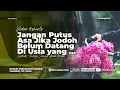Download Lagu Jangan Putus Asa Jika Jodoh Belum Datang di Usia yang Sudah Sangat Matang - Rumaysho TV
