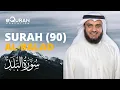 Download Lagu Surah Al-Balad - 90 سورة البلد | Mishary Rashid Alafasy | @equraneducation