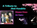 Stone Free (Eric Clapton) / A Tribute to Jimi Hendrix
