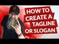 How to create a tagline or slogan