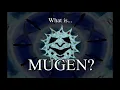What is MUGEN