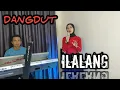 Download Lagu ILALANG (MACHICHA MOCHTAR) || COVER SUCI AGUSTIN FEAT MY TRIP MUSIK || DANGDUT POPULER