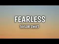 Download Lagu Fearless - Taylor Swift (Lyrics)