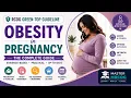 MRCOG Part 2 Obesity in Pregnancy Explained RCOG Green-top Guideline 72