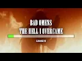 Lagu Bad Omens - The Hell I Overcame - Karaoke (26) [Instrumental]