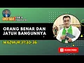 Download Lagu Orang Benar dan Jatuh-Bangunnya | Mazmur 37:30-34