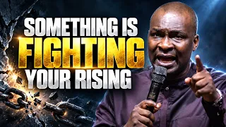 Something Has Been Fighting Your Rising — Break It With This Prayer | Apostle Joshua Selman