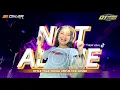 Download Lagu DJ TRAP TERBARU NOT ALONE - ALASKA AUDIO FT SI ONAR X OTNAIRA RMX