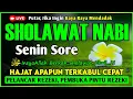 Lagu SHOLAWAT PENARIK REZEKI PALING DAHSYAT, Sholawat Nabi Muhammad SAW, SALAWAT JIBRIL PALING MERDU