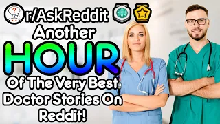 Doctors Of Reddit Nurses Vs Doctors Anesthesia Stories And More 1h Compilation