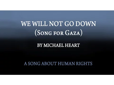 Download MP3 We Will Not Go Down (Song for Gaza Palestine) -  Michael Heart - OFFICIAL VIDEO