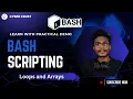 Bash Scripting for Hackers - Day 4 Loops Arrays for Linux Automation