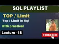 18 TOP OR LIMIT IN SQL SQL Tutorial
