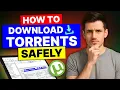 Download Lagu How to Download Torrents Safely: Your Anonymity Checklist