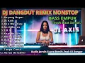 DJ Dangdut Remix Full Bass 2025 Nonstop Bikin Goyang Terus