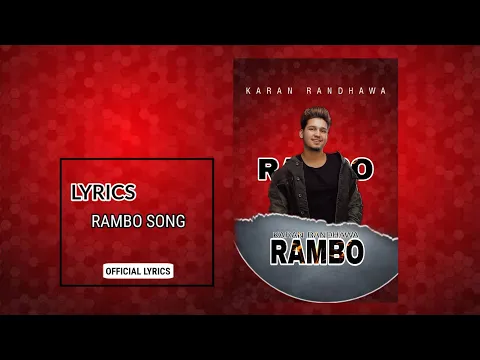 Download MP3 LYRICS: RAMBO | KARAN RANDHAWA | NEW PUNJABI SONG 2021