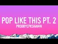Download Lagu CPK Shawn - Pop like this Pt. 2 (Slowed)