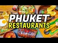 Top 20 Best Restaurants in Phuket Thailand Phuket Travel Food Guide