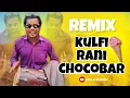 Download Lagu Kulfi Rani Chocobar Dj Song || Viral Video || Sambalpuri Dj Song || Ft.VDB