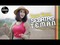 Download Lagu GUYON WATON - SEBATAS TEMAN (Reggae SKA by ELNO VIA)