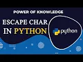 Use Of Escape Sequence in Python 3 Hindi