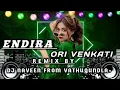 Download Lagu Endira Ori Venkati Folk Song Edm Remix By Dj Naveen Nk \u0026 Vathugundla