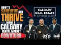 How to Survive and Thrive in a Calgary Rental Market Downturn June 2026