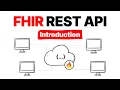 Introduction to FHIR REST API