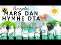 Download Lagu Hymne dan Mars DTA