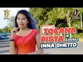 Download Lagu DJ TOCANA PISTA x ZAQBU x INNA THE GHETTO TIKTOK TERBARU 2023 JEDAG JEDUG VIRAL!! DJ ELANG PERWIRA