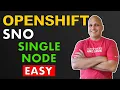 How to Deploy a Single Node OpenShift SNO from Scratch