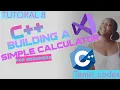 INTRODUCTION TO C PROGRAMMING FOR BEGINNERS how to build a simple calculator