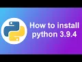 How to install python 3 9 4 on windows -