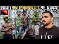 Traveling to World's Most Dangerous City: Port Moresby, Papua New Guinea! 🇵🇬