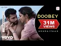 Download Lagu Doobey (Film Version) - Gehraiyaan | Deepika Padukone, Siddhant, Ananya | OAFF, Savera