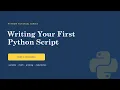 Writing Your First Python Script