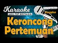 Download Lagu Karaoke KERONCONG PERTEMUAN - Koesplus // By Lanno Mbauth