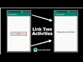 Link Two Activities - Android Studio latest version