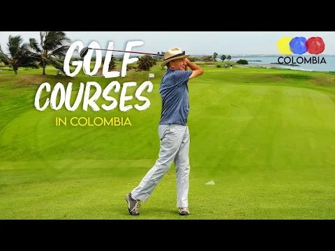 Best Golf Courses in Colombia | Complete Guide