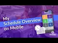 My Schedule Overview on Mobile