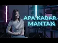 Download Lagu APA KABAR MANTAN - NDX A.K.A (JOOX ORIGINAL) || DYAH NOVIA (COVER)